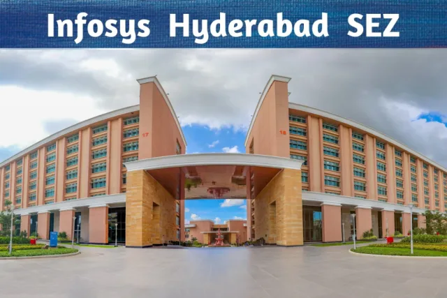 Infosys SEZ Gachibowli Hyderabad