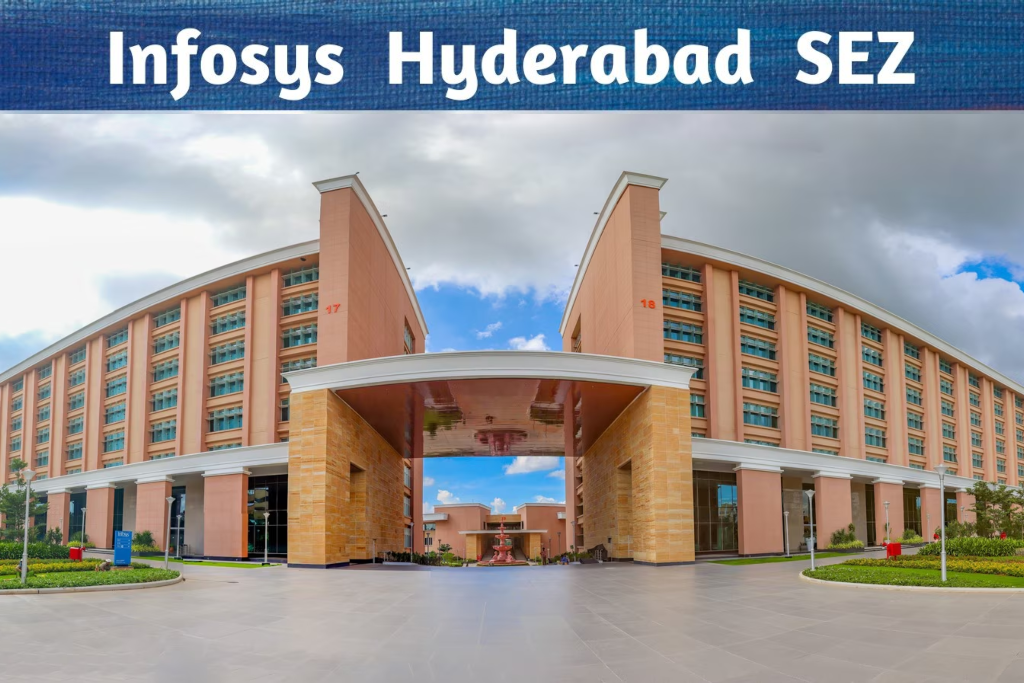 1-Infosys-SEZ Gachibowli Hyderabad