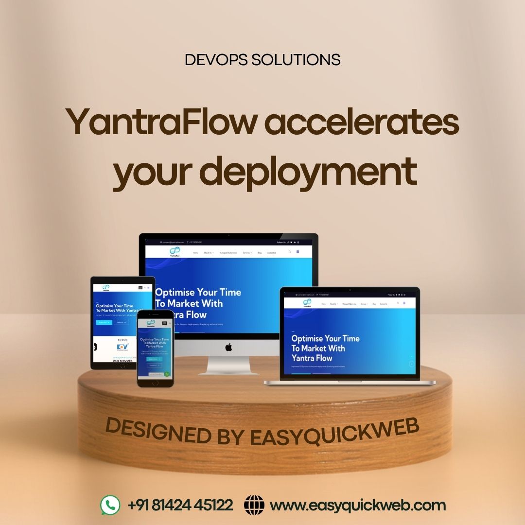 Yantra Flow: Accelerates Your Deployment Solutions