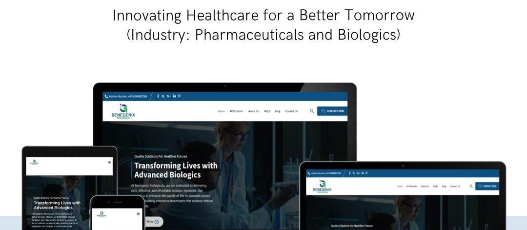 EasyQuickWeb designed a responsive website for Benegenix, enhancing visibility in pharmaceuticals with SEO-friendly content and visuals.