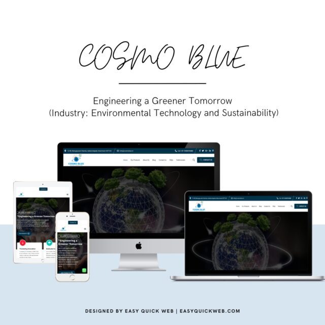 EasyQuickWeb designed a responsive, SEO-friendly website for COSMO BLUE, showcasing their environmental technology and sustainability solutions.