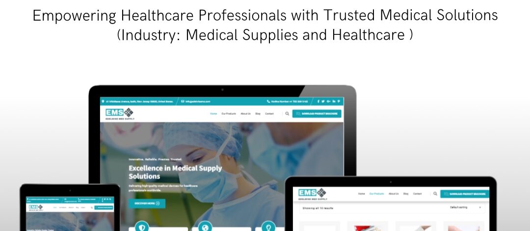 Medical Supply Website Design by EasyQuickWeb