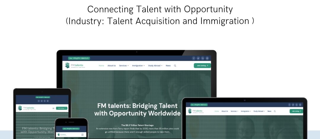 FM Talents Website by EasyQuickWeb – Talent Acquisition and Immigration Design