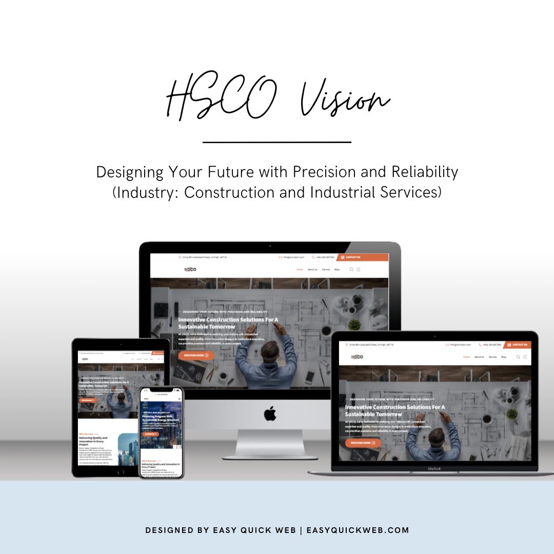 HSCO Vision’s advanced website by EasyQuickWeb. Showcasing industrial and construction excellence with modern design and SEO optimization