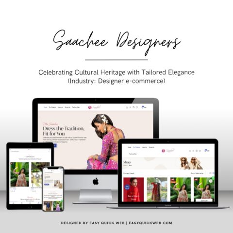 Saachee Designers ethnic wear Designer e-commerce website by EasyQuickWeb